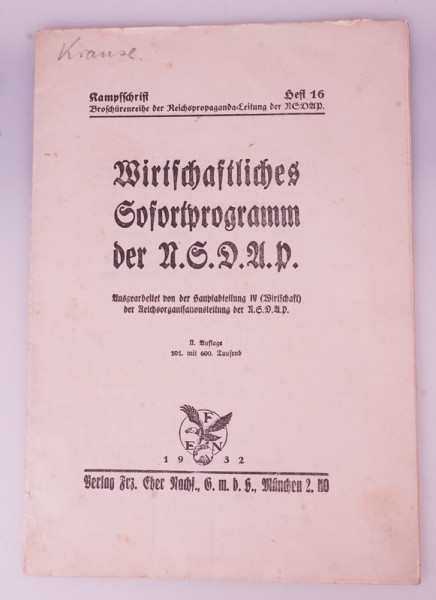 Kampfschrift Heft 16 Wirtschaftliches Sofortprogramm der NSDAP 1932