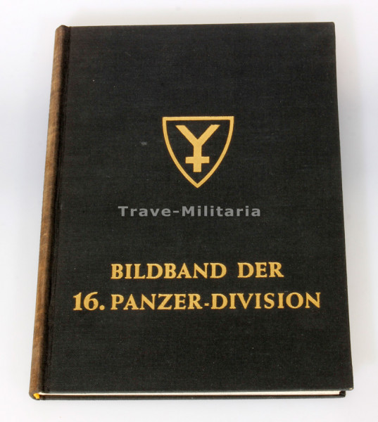 Bildband der 16. Panzer-Division 1939-1945