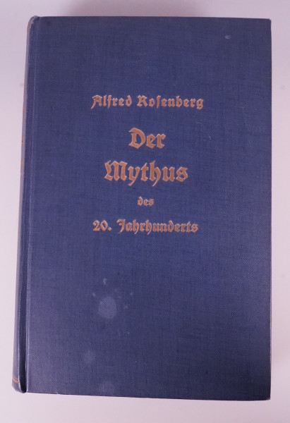 Alfred Rosenberg - "Der Mythus des 20. Jahrhunderts"