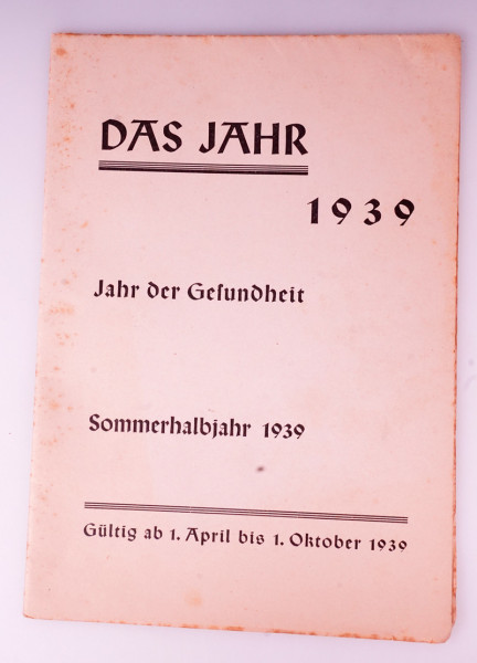 Faltblatt "Das Jahr 1939 - Jahr der Gesundheit" Sommerhalbjahr