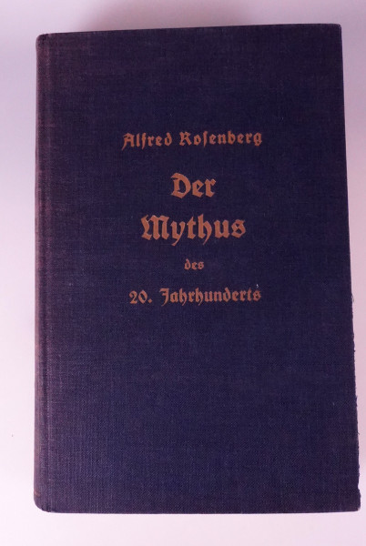 Alfred Rosenberg - "Der Mythus des 20. Jahrhunderts"