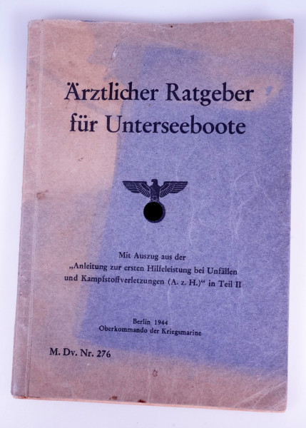 Buch "Ärztlicher Ratgeber für Unterseeboote" M.Dv. Nr. 276