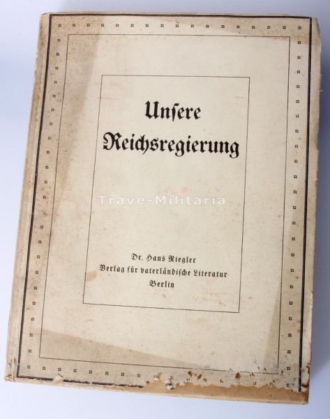 Unsere Reichsregierung 2. Auflage 1940