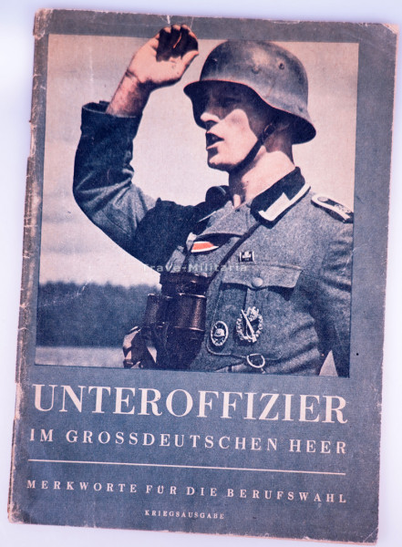 "Unteroffizier im großdeutschen Heer - Merkworte für die Berufswahl"