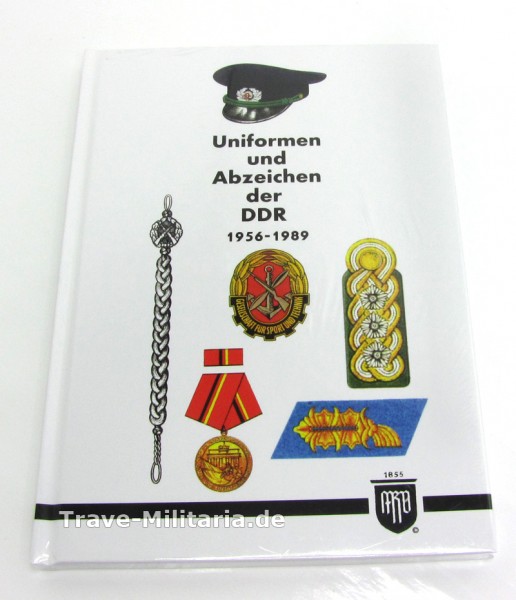 Uniformen und Abzeichen der DDR 1956-1989 (M. Ruhl)