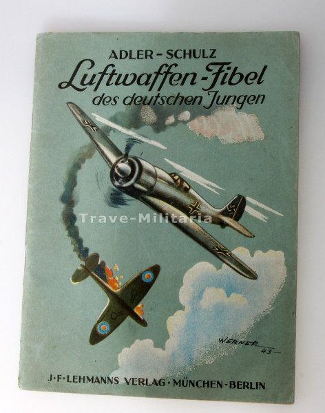 Luftwaffen-Fibel des deutschen Jungen von Adler-Schulz