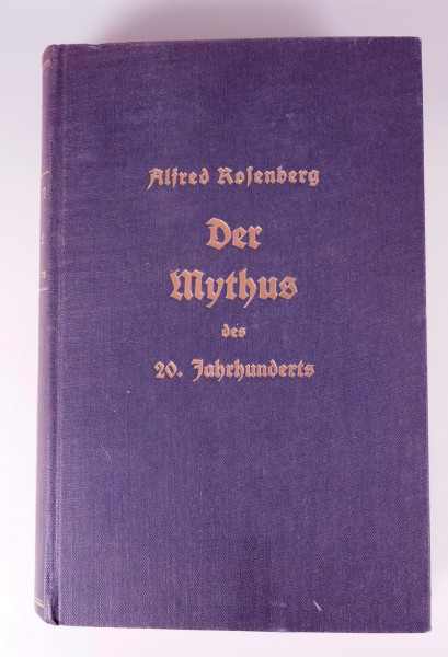 Alfred Rosenberg - "Der Mythus des 20. Jahrhunderts"