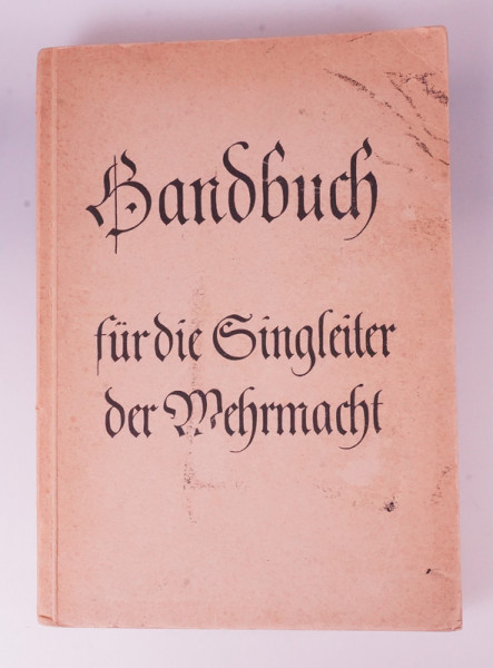 Buch "Handbuch für die Singleiter der Wehrmacht"