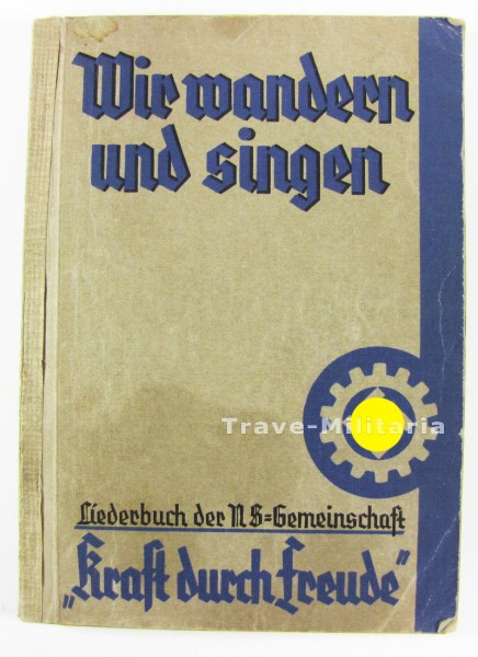 Liederbuch "Kraft durch Freude" Wir wandern und singen