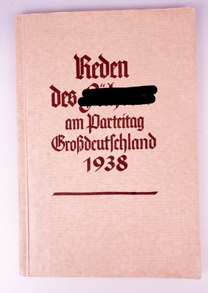 "Reden des F.s am Parteitag Großdeutschland 1938"