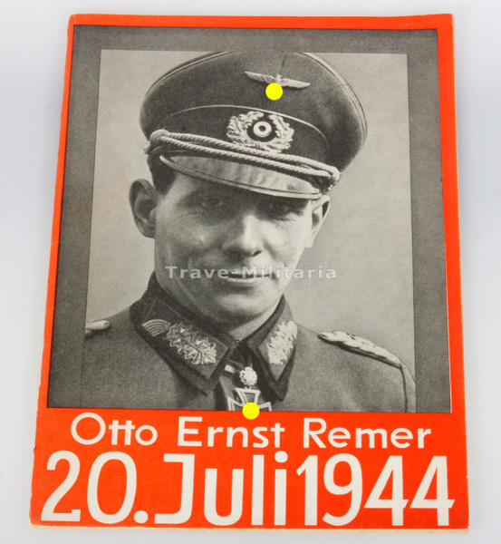 "20. Juli 1944" - Otto Ernst Remer