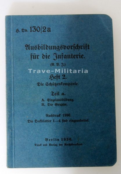 Heeresdienstvorschrift Ausbildungsvorschrift für die Infanterie