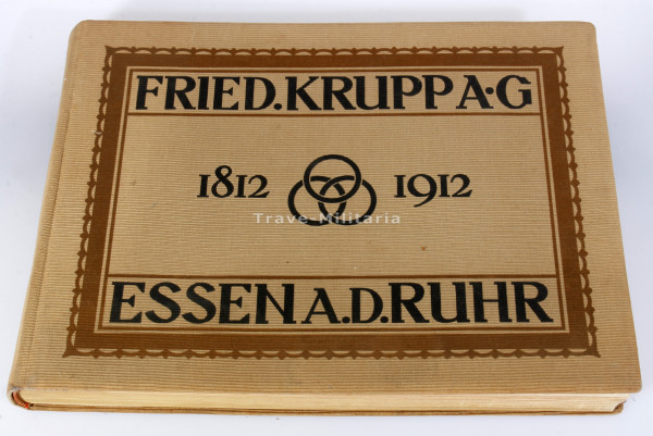 1812-1912 - 100 Jahre Friedr. Krupp A.G.