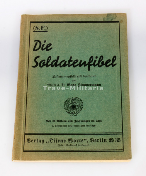 "Die Soldatenfibel" - Ausbildungsunterlagen Wehrmacht Infanterie